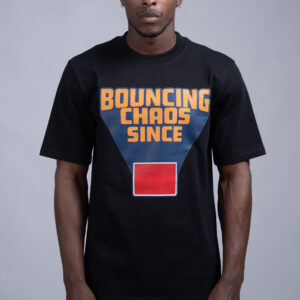 Bouncing Chaos Since T-Shirt